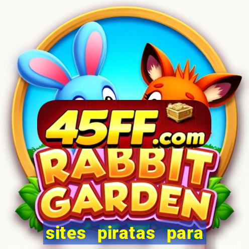 sites piratas para ver jogos